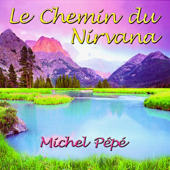 Le chemin du Nirvana