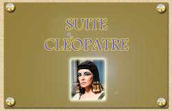 SUITE CLEOPATRE